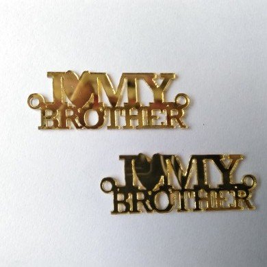 Acrylic Rakhi - I Love My Brother