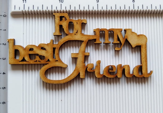 For My Best Friend - 1 Piece
